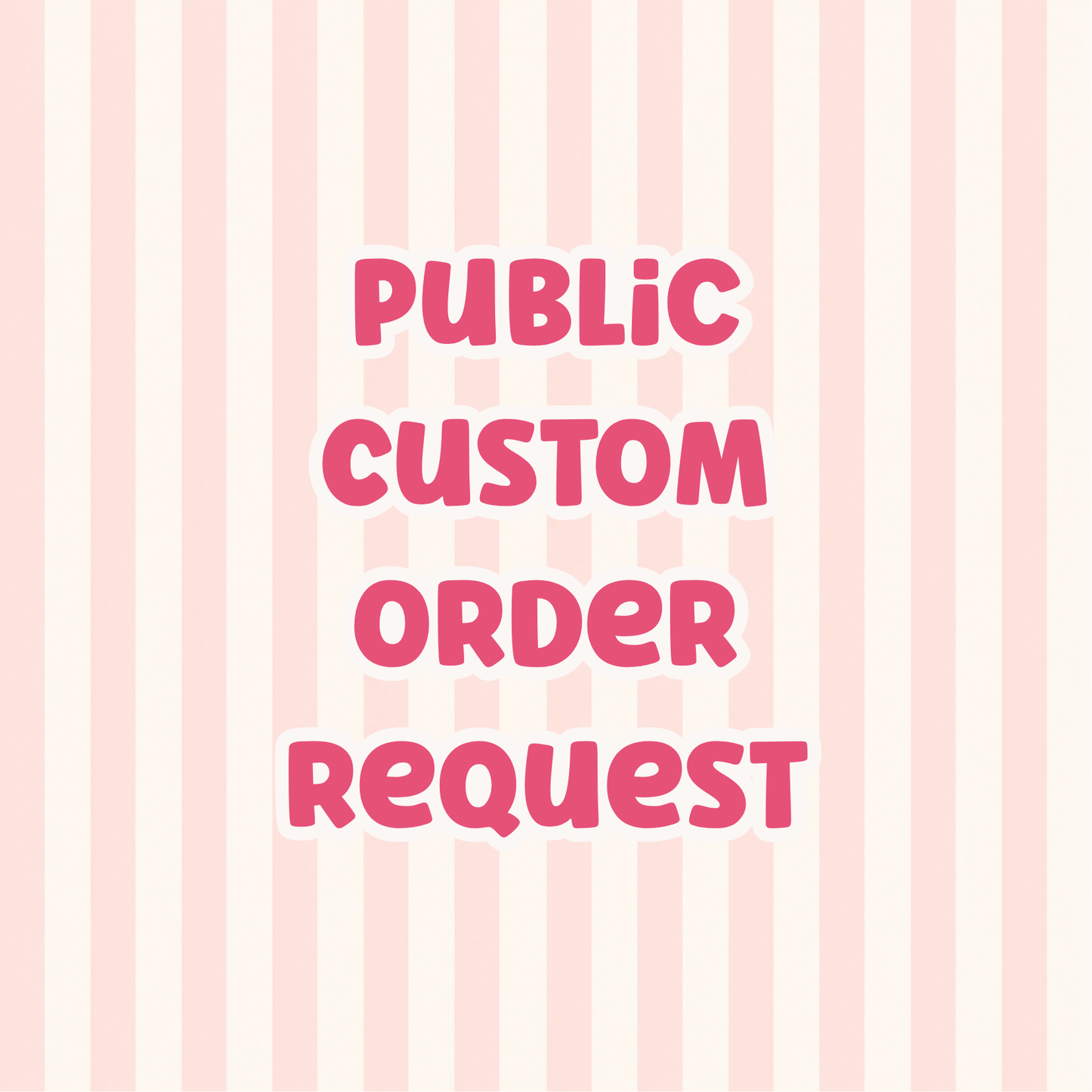 Custom Order Request