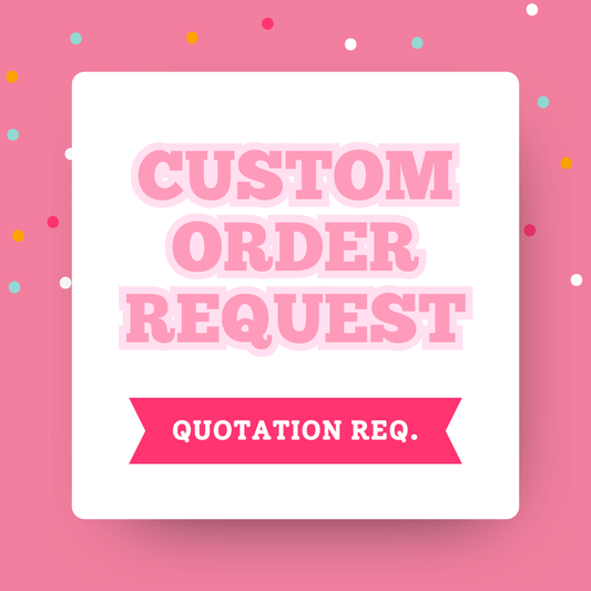 Custom Order Request