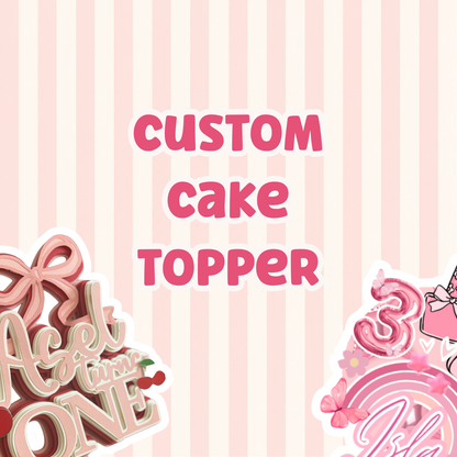 Custom Cake Topper