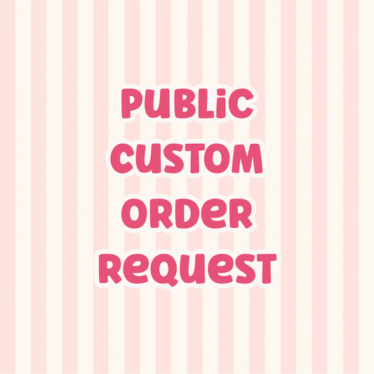 Custom Order Request